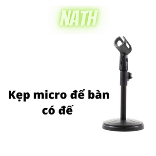 Kẹp Micro Để Bàn Chân Đế Micro Tăng Giảm Chiều Cao