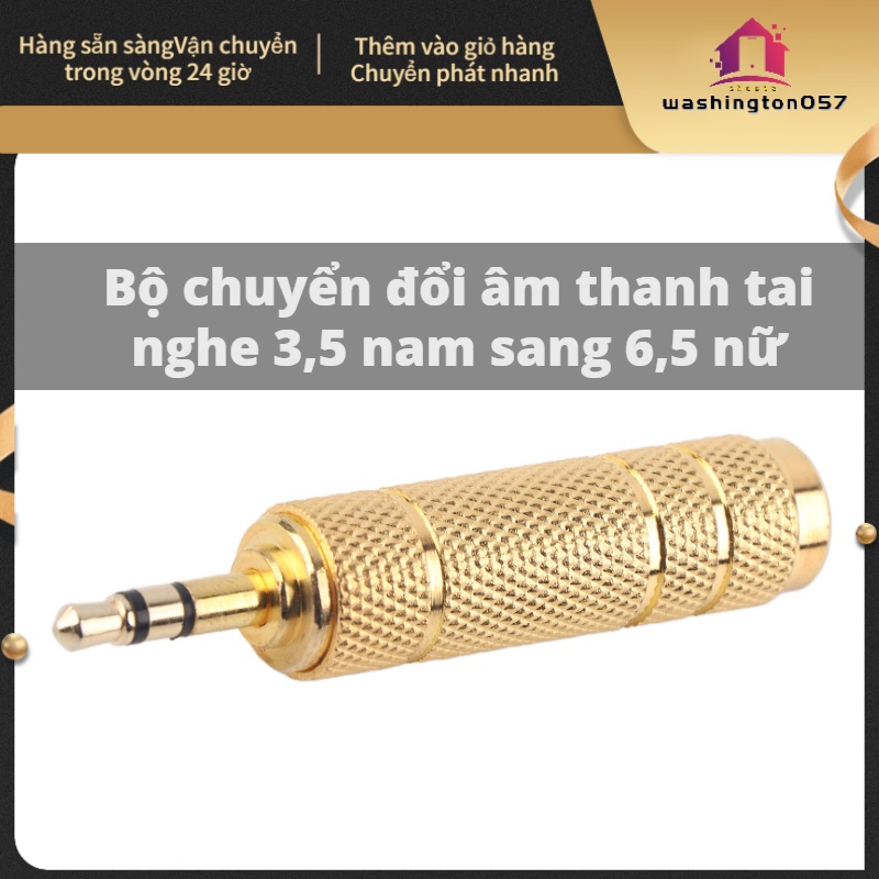 Hàng Hot Bộ chuyển đổi bộ chuyển đổi âm thanh stereo 3.5mm nam sang 6.5mm nữ cho tai nghe Hàng giao ngayWashington057