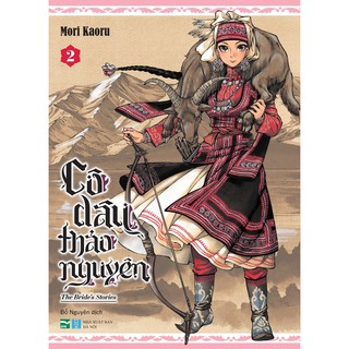 Truyện tranh Cô dâu thảo nguyên - Tập 2 - Tặng kèm Standee SLCH - Otoyomegatari - IPM