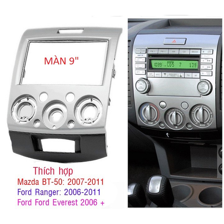 MẶT DƯỠNG LẮP DVD ANDROID CHO XE FORD EVEREST(2005-2013) - FORD RANGER(2005-2013)9INCH KÈM JACK NGUỒN ZIN