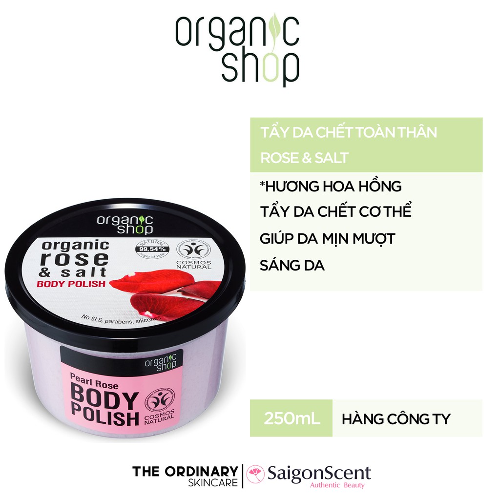 Tẩy da chết toàn thân Organic Shop Body Scrub / Rose & Salt ( 250mL )