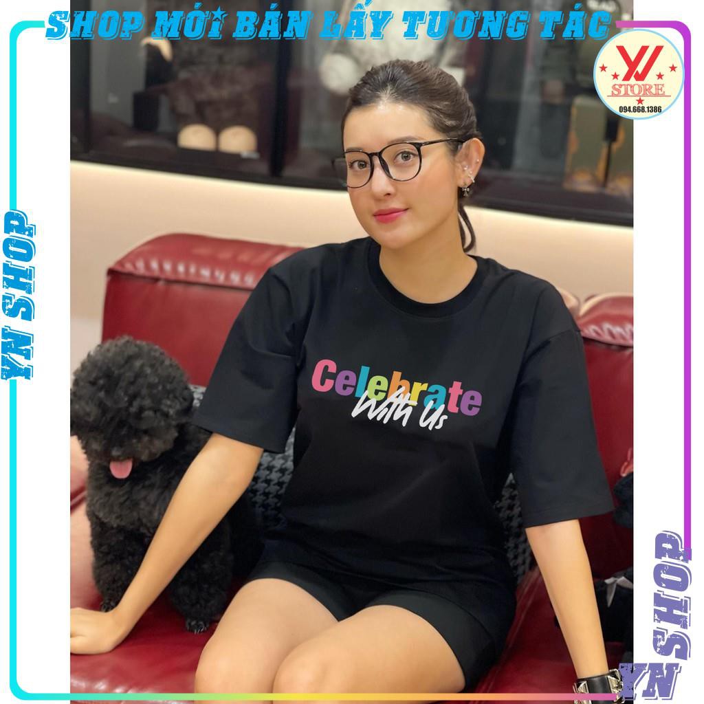 Áo thun nữ tay lỡ in chữ Celebrate 7 màu , áo phông unisex form rộng phong cách ulzzang hàn quốc YNSHOP