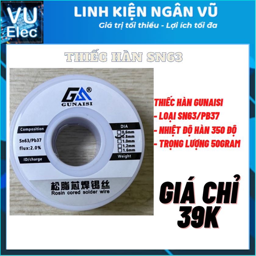 Thiếc Hàn SN63 các loại - Thiết hàn điện tử giá re