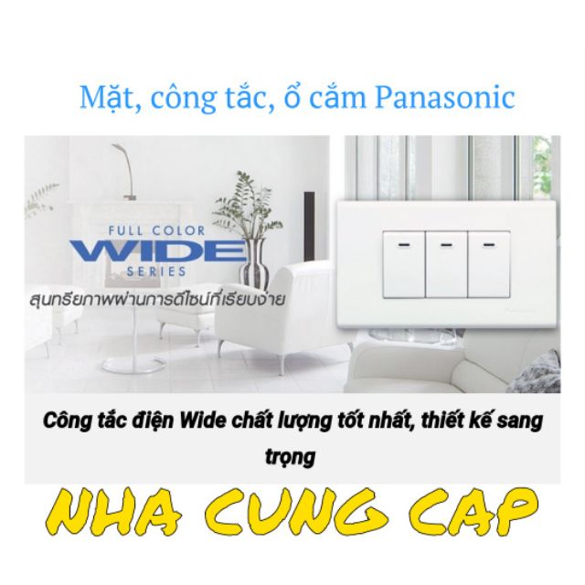 MẶT, CÔNG TẮC, Ổ CẮM PANASONIC WIDE FULL COLOR