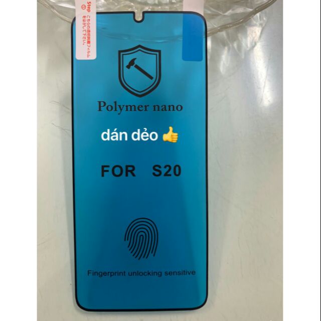 Dán full màn Polymer Nano Galaxy S20 hỗ trợ cảm biến vân tay