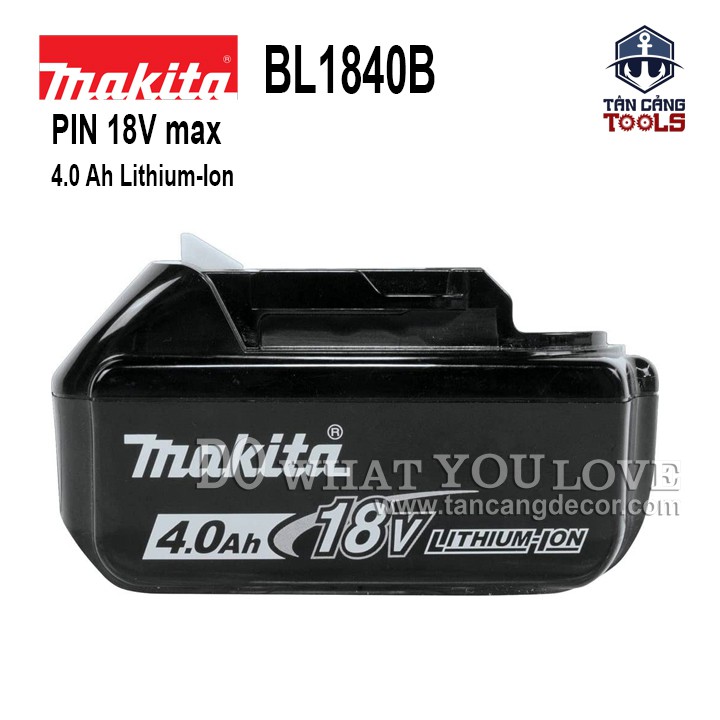 Pin 18V 4.0Ah Makita BL1840B Lithium - Ion