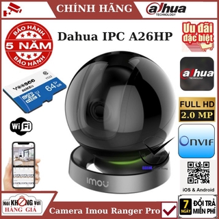 Mua Camera ip wifi Imou xoay 360 độ Dahua IPC-A26HP  full HD  cảnh báo chuyển động  Đàm thoại 2 chiều   bảo hành chính hãng