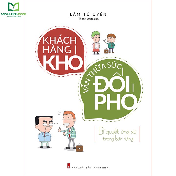 Sách: Khách Hàng Khó Vẫn Thừa Sức Đối Phó