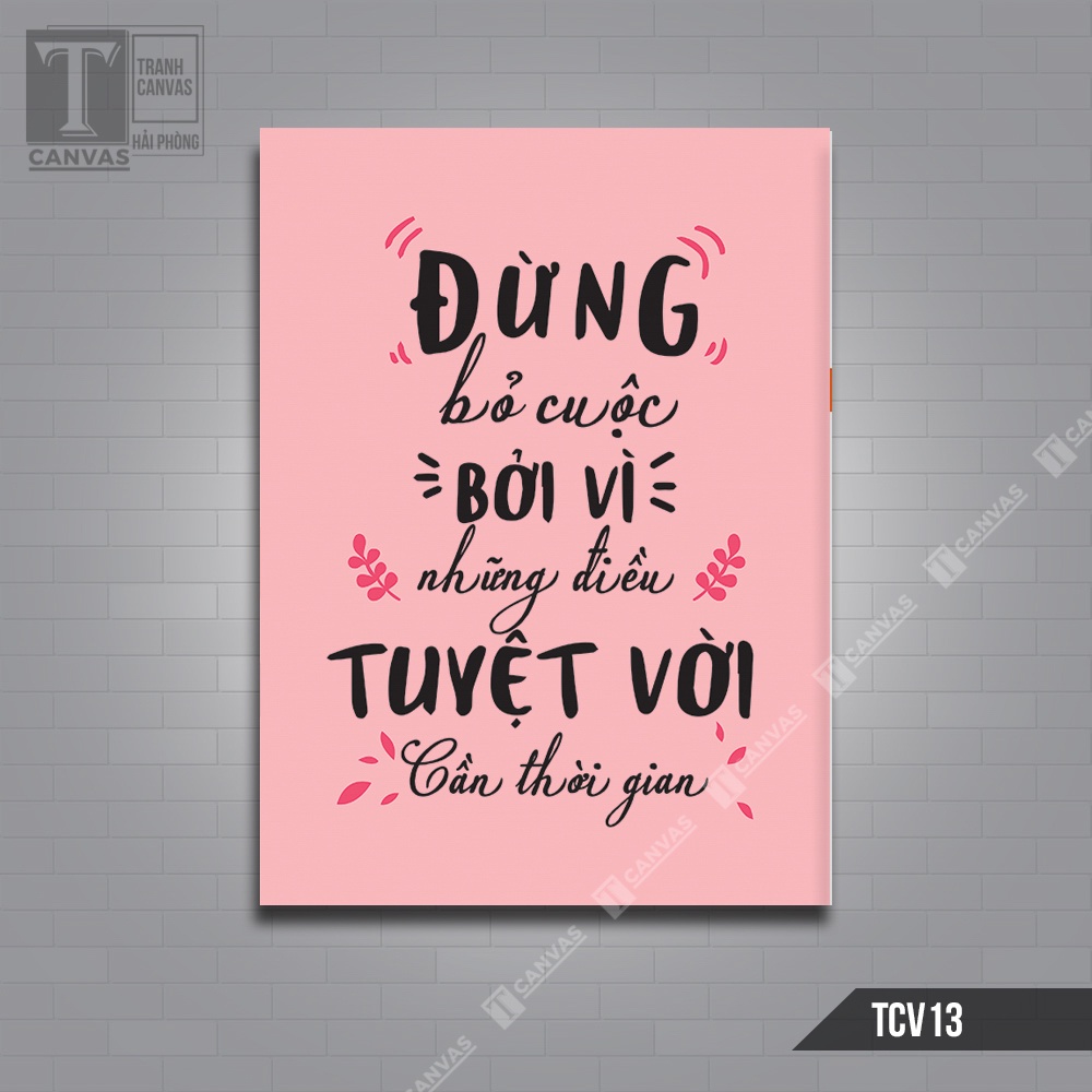 [Giá Xưởng] Tranh Canvas treo tường động lực văn phòng câu nói slogan truyền cảm hứng làm việc TCV13-16 (không khung)