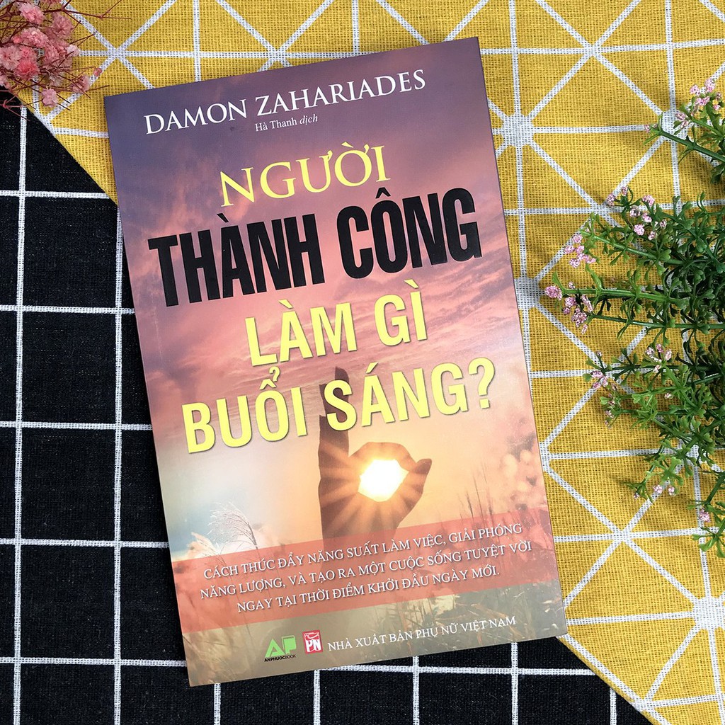 Sách - Người Thành Công Làm Gì Buổi Sáng