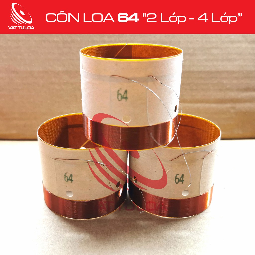 CÔN LOA 64mm "2 Lớp - 4 Lớp"