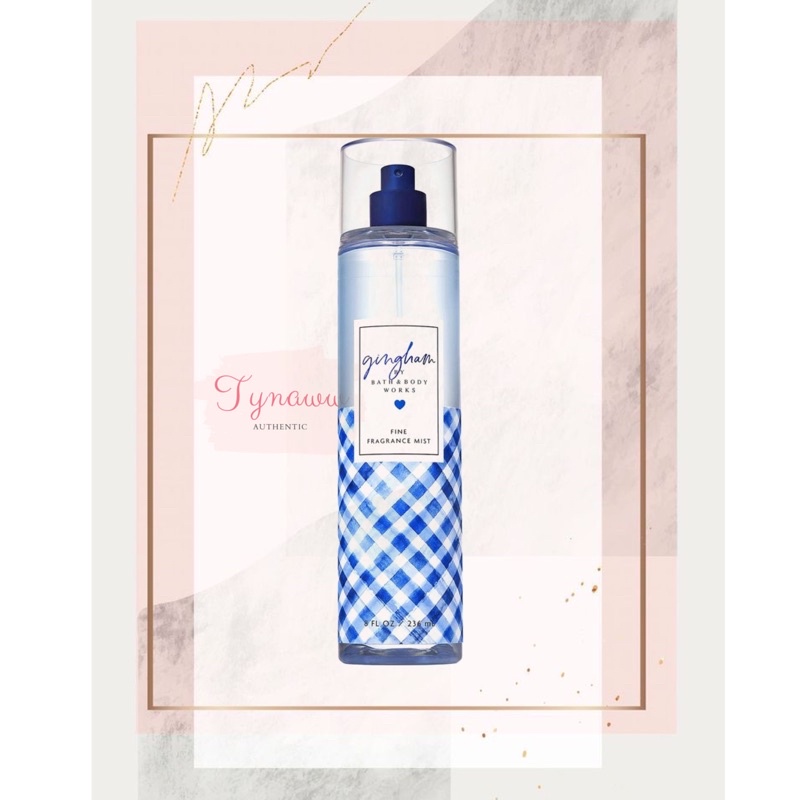 GINGHAM...BATH AND BODY WORKS bodymist hàng chính hãng 𝕋𝕪𝕟𝕒𝕨𝕨