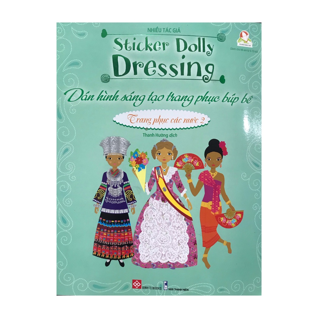 Sách - Sticker Dolly Dressing : dán hình sáng tạo trang phục búp bê : Trang phục các nước 2 ( Đinh Tị )