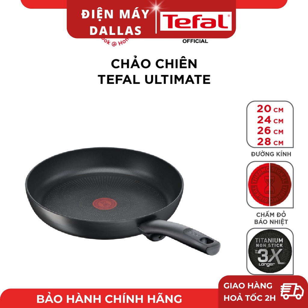 Chảo chiên Tefal Ultimate size 20, 24, 26, 28 cm G2680272/G2680472/G2680572/G2680622