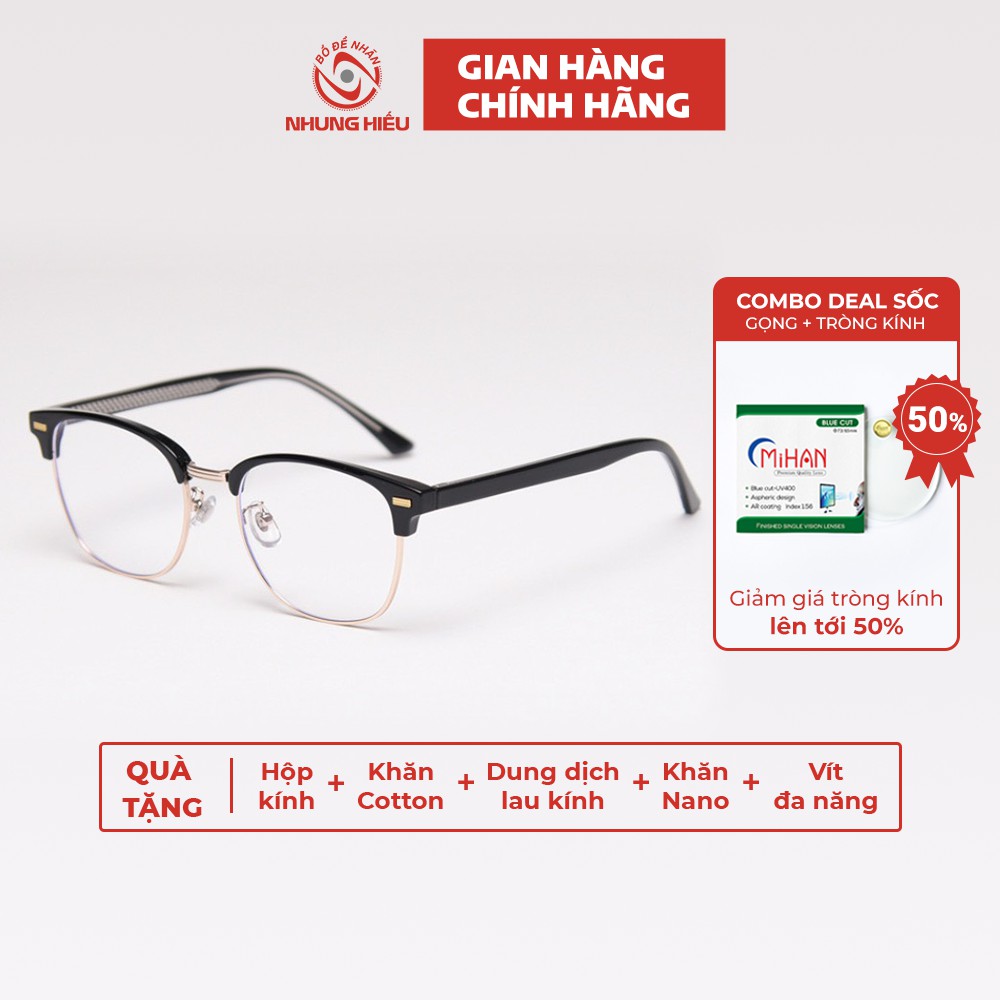 Gọng kính cận nam nữ NHUNG HIẾU Clubmaster nhựa và titan cao cấp
