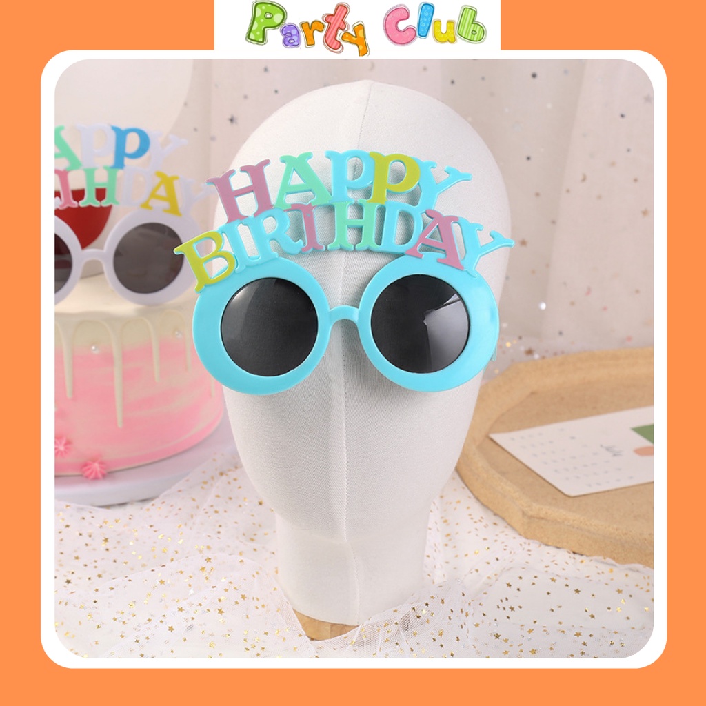 Kính mắt Happy Birthday vui nhộn - kính sinh nhật bằng nhựa - trang trí tiệc - đạo cụ chụp ảnh