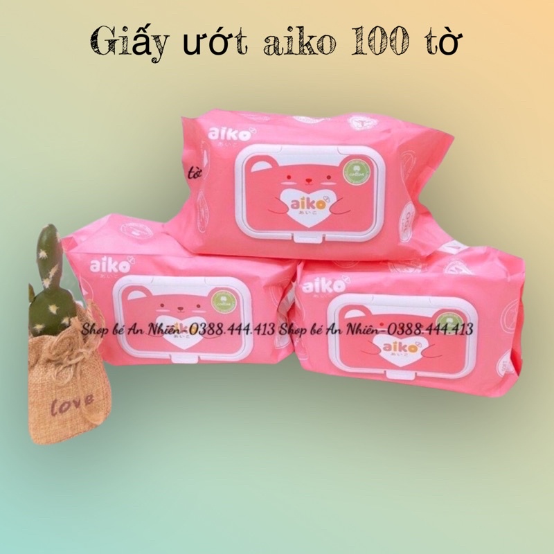 Giấy khăn ướt Aiko 100 tờ không màu,không mùi,không chất bảo quản