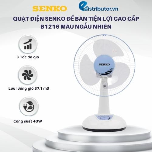 Quạt điện Senko để bàn tiện lợi cao cấp B1216 màu ngẫu nhiên - Hàng Chính Hãng