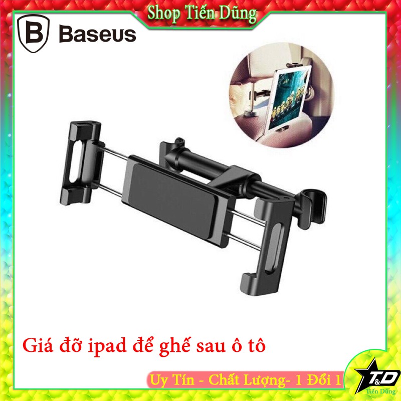 Giá đỡ điện thoại ipad để ghế sau xe hơi baseus kích thước  4.7 inch đến 12.9 inch