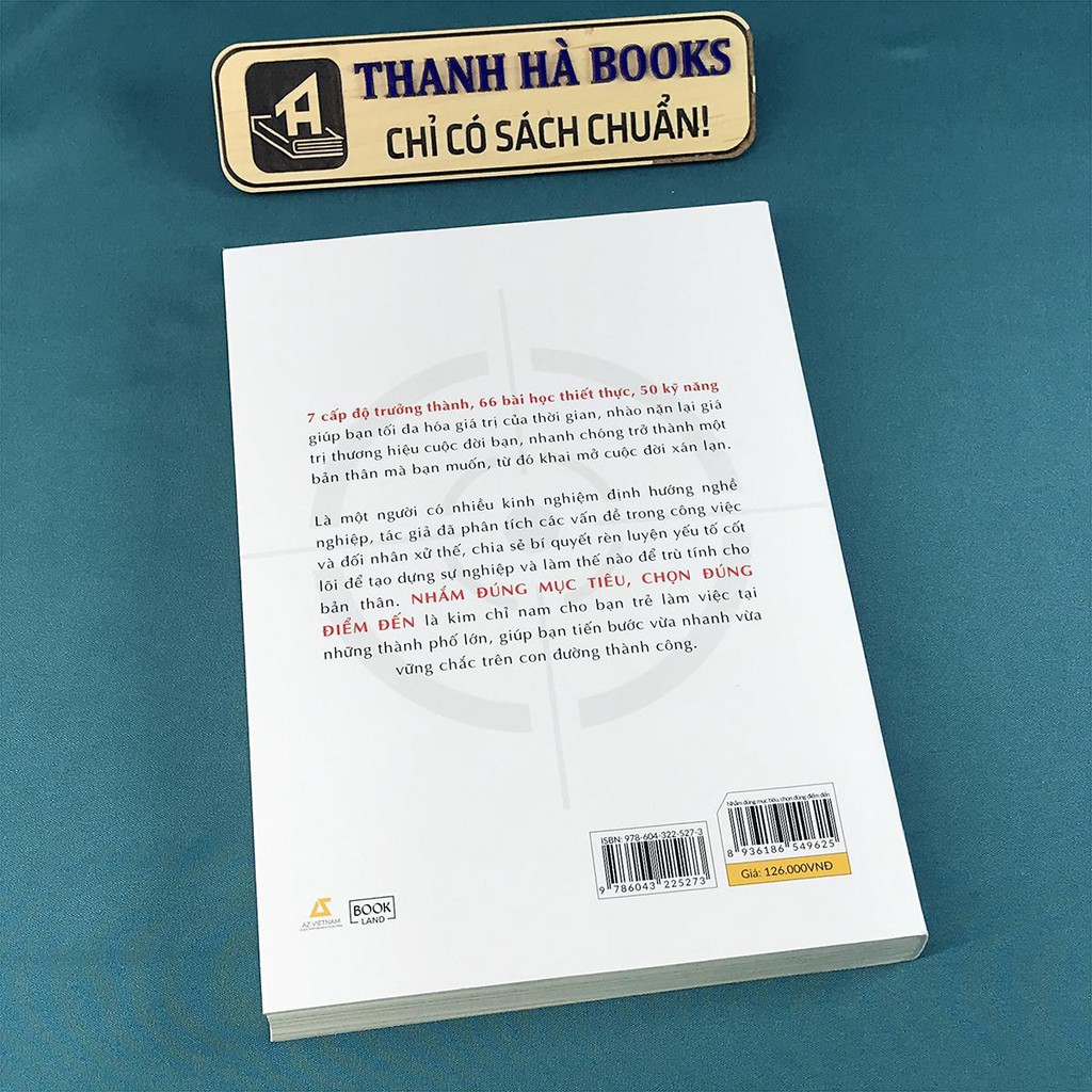 Sách - Nhắm Đúng Mục Tiêu, Chọn Đúng Điểm Đến - Bí Quyết Kiến Tạo Sự Nghiệp Và Tương Lai Vững Chắc