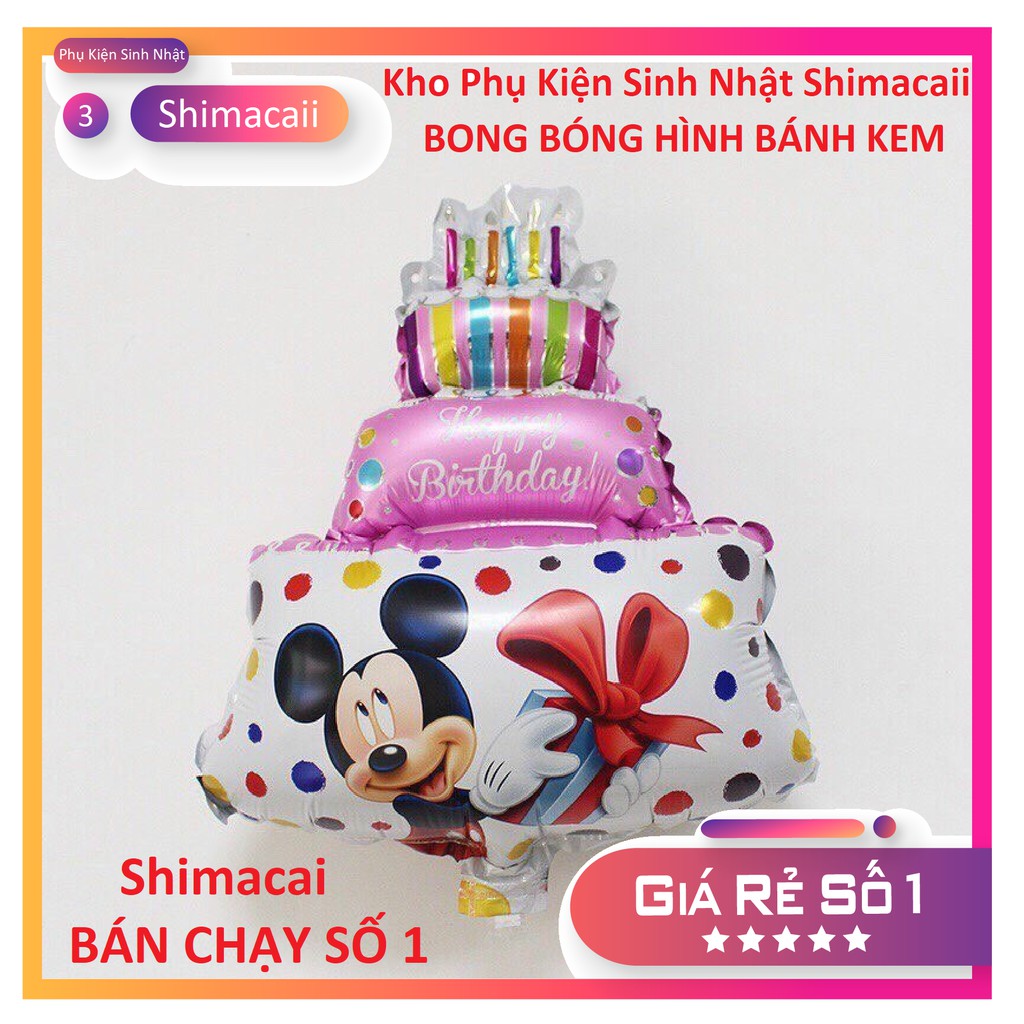 BONG BÓNG HÌNH BÁNH KEM CÓ IN HÌNH CHUỘT MICKEY TRANG TRÍ SINH NHẬT