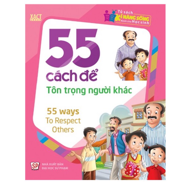 Sách - 55 cách để tôn trọng người khác