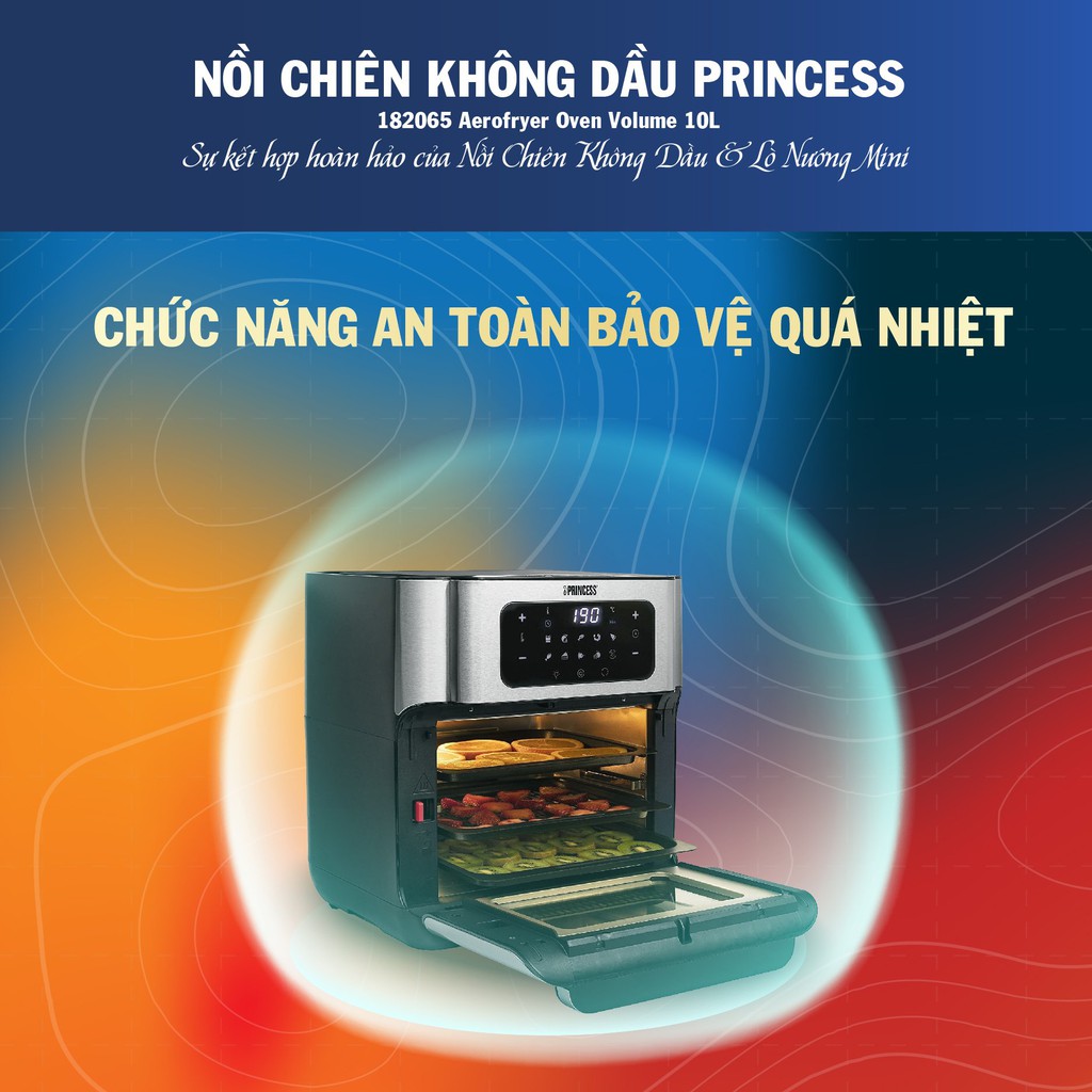 Nồi chiên không dầu đa năng Princess 182065 Aerofryer Oven Volume dung tích 10L- Hàng chính hãng