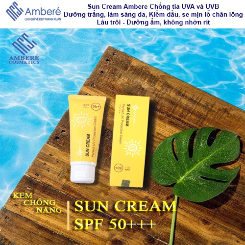 [Ambere] Kem chống nắng Sun Cream ambere bảo vệ da khỏi các tác nhân môi trường  giảm lão hoá cho da SPF 50++ 50g