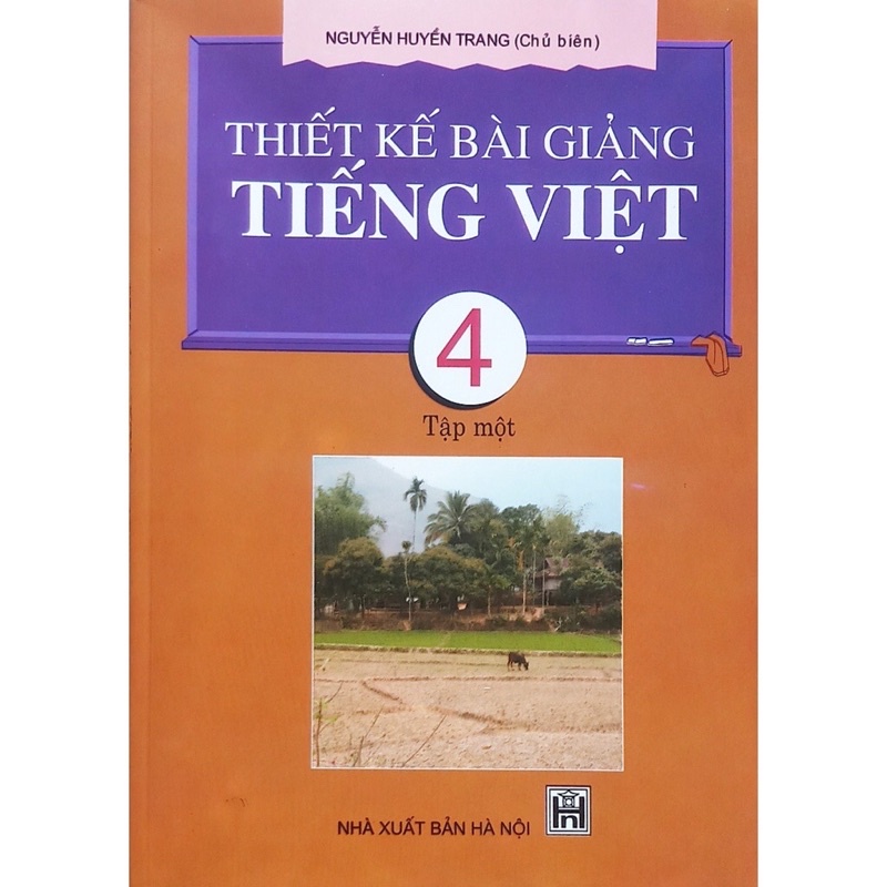 Sách - Thiết Kế Bài Giảng Tiếng Việt 4 (tập 1)