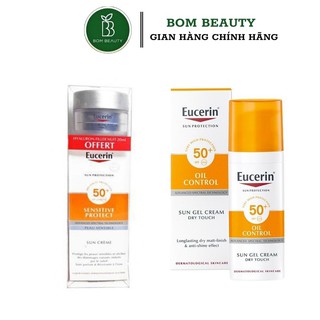 KEM CHỐNG NẮNG EUCERIN SUN GEL-CREME OIL CONTROL DRY TOUCH và Eucerin Sensitive Protect Sun Fluid SPF 50+ 50ml