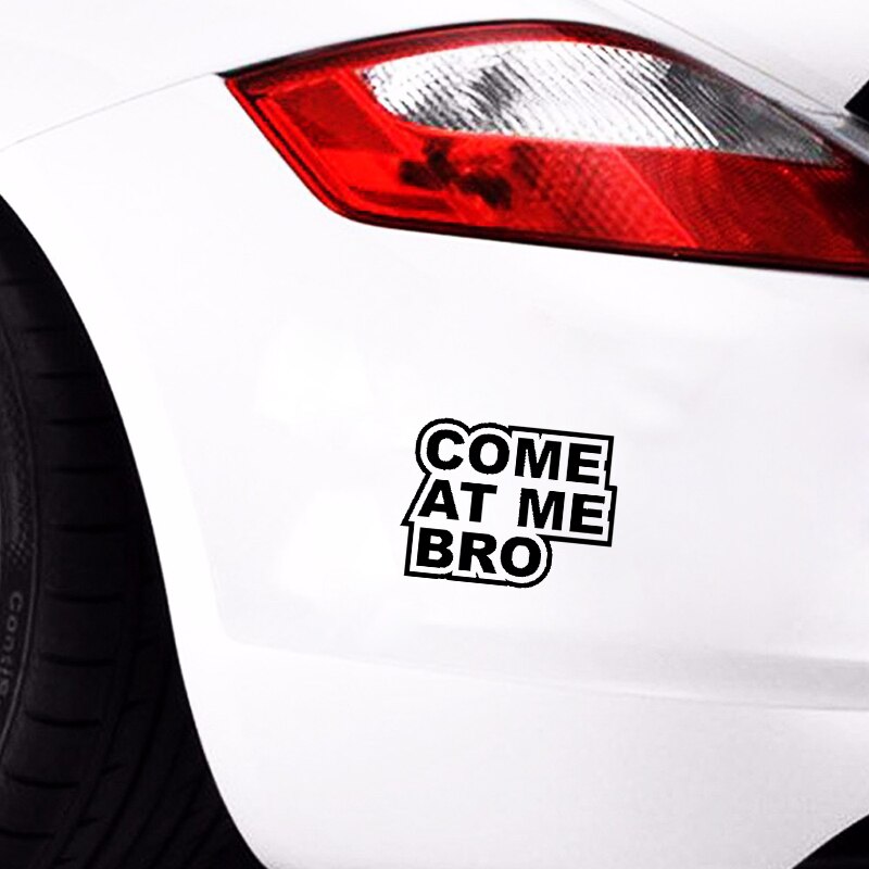 Decal dán trang trí xe hơi hoạ tiết Come At Me Bro bằng chất liệu vinyl kích thước 15CM*11.5CM