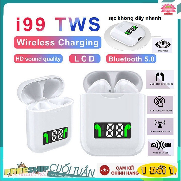 Tai Nghe Không Dây Bluetooth True Wireless I99 Chức Năng Giống Hệt Airpods - Hỗ Trợ Sạc Không Dây sạc nhanh