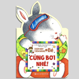 Khơi Dậy Tiềm Năng Của Bé - Cùng Bơi Nhé!