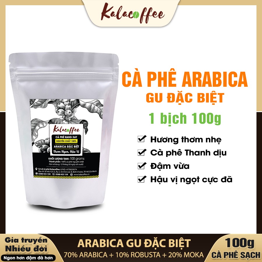 Cafe Arabica Cà Phê Đặc Biệt rang xay KALACOFFEE nguyên chất 100% hậu vị ngọt thơm quyến rũ gói 100g