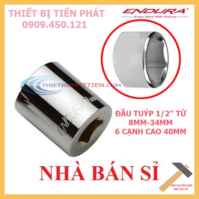 [CHÍNH HÃNG] Đầu Tuýp, Bulong, Đầu Khẩu 1/2&quot; Cao 40mm 6 Cạnh Hãng ENDURA Full Size Từ Số 8mm - 34mm (Nhập Khẩu USA)