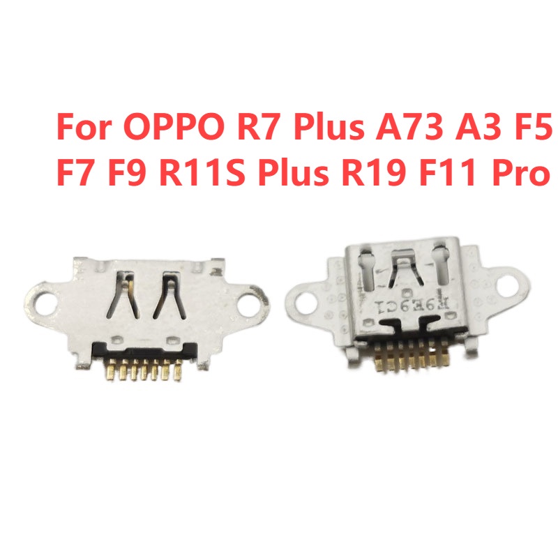 Set 5-50 Đầu Nối Cổng Sạc Micro USB Cho OPPO R7 Plus A73 A3 F5 F7 F9 R11S Plus R19 F11 Pro