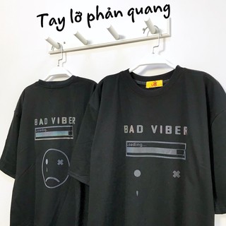 Áo thun phản quang Bad Viber unisex