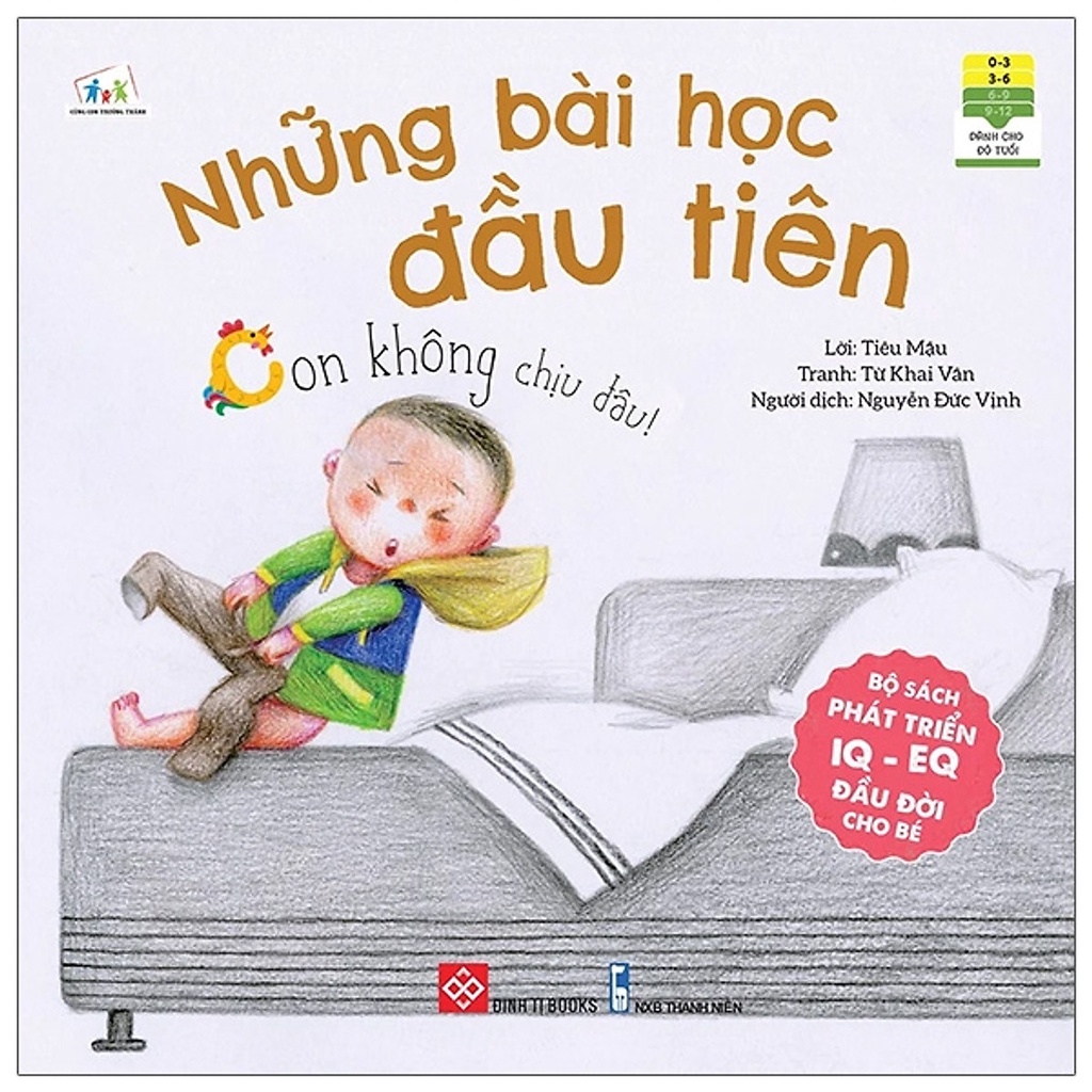 Sách CON KHÔNG CHỊU ĐÂU - Những Bài Học Đầu Tiên cho bé 3-6 tuổi - Sách dạy bé cách tự chăm sóc bản thân