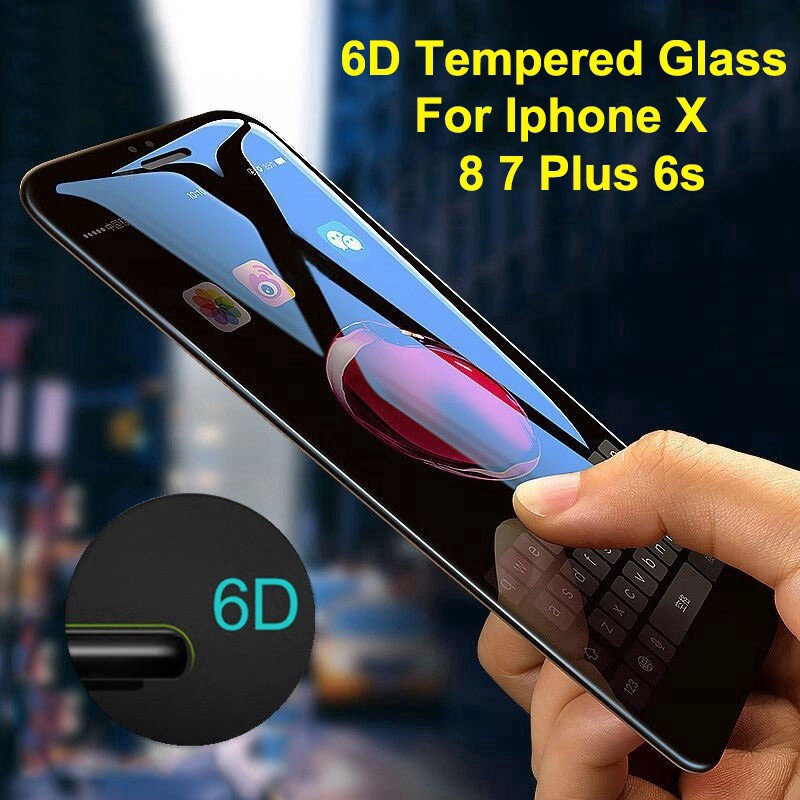 Toughened 6D curved tempered glass for iphone 6 6 plus 7 7 plus 8 8 plus X