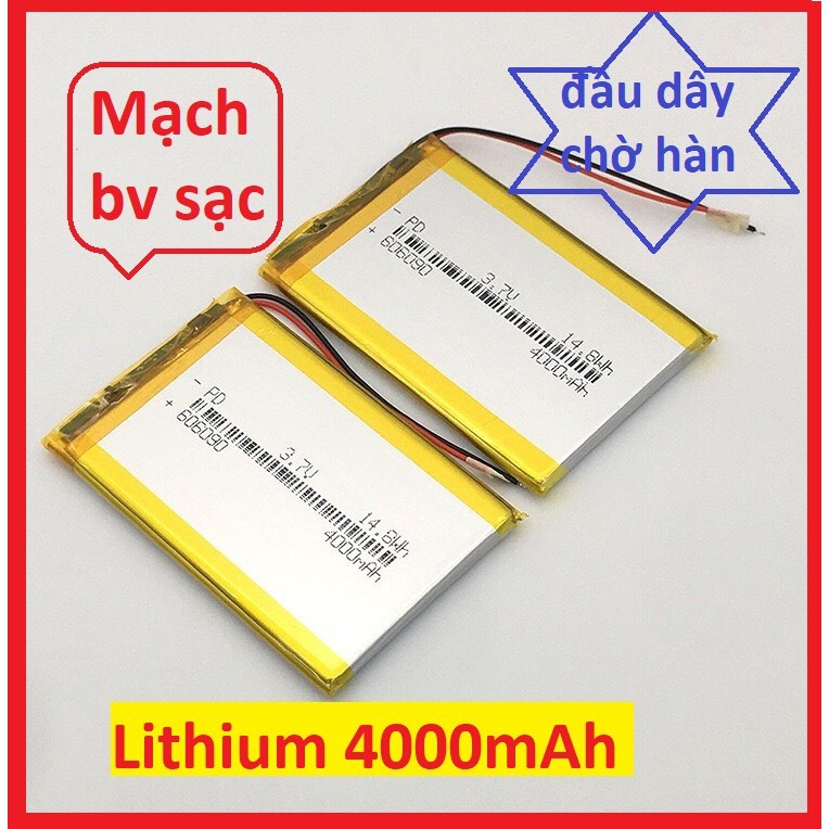 Pin Lithium 4000mAh Li-Po 3.7V 606090 4000mAh (Ảnh thật có sẵn mạch sạc bảo vệ & đầu dây chờ)