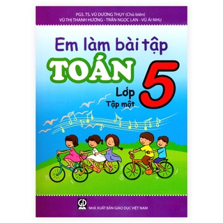 Sách bộ 2 tập: em làm bài tập toán lớp 5 - giáo dục