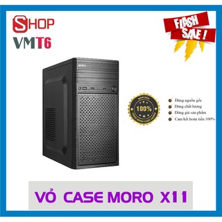 Vỏ case máy tính Moro X11