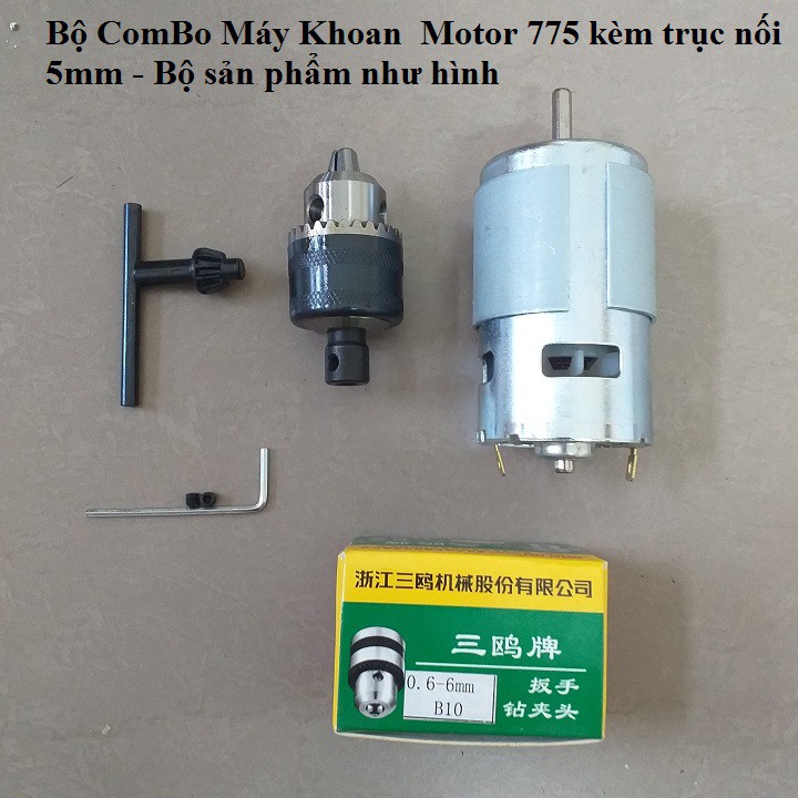 bộ máy khoan cầm tay motor 775 kèm trục nối 5mm đầu khoan B10