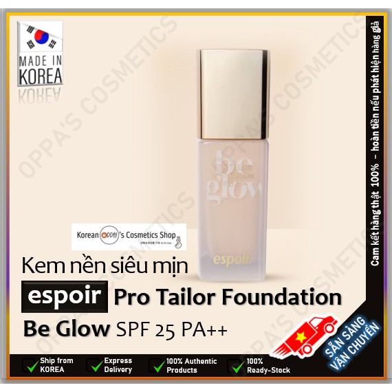 Kem nền siêu mịn Espoir Pro Tailor Foundation Be Glow SPF 25 PA++