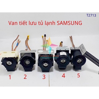 Van tiết luu dùng cho tủ lạnh SAMSUNG