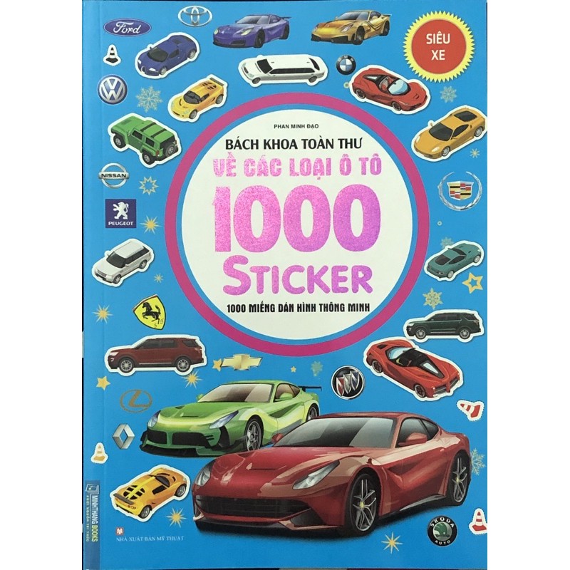 Sách - Bách Khoa Toàn Thư Về Các Loại Ô Tô - 1000 Miếng Dán Hình Thông Minh - Siêu Xe