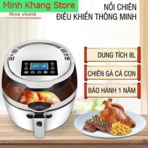 Nồi chiên không dầu Nine Shield siêu to siêu hot Dung tích 8L/10L/10,5L/12,5L ( Bảo hành 1 năm) điên tử mẫu mới