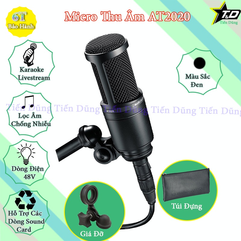 Mic thu âm Audio- technica AT2020 chính hãng chạy nguồn 48V- Mic AT2020 dòng cao cấp phù hợp cho mọi sound card