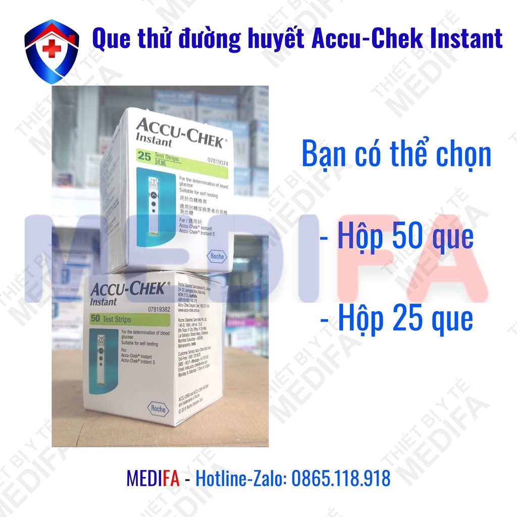 [Chính hãng, SX tại Mỹ] Hộp 25/50 que thử đường huyết Accu-Chek Instant, NK chính ngạch, tem niêm phong, nhãn phụ TV