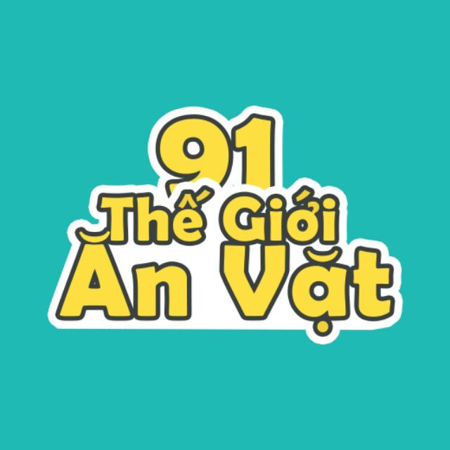 THẾ GIỚI ĂN VẶT 91